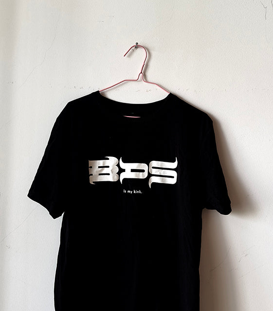BDS is my Kink T-Shirt
