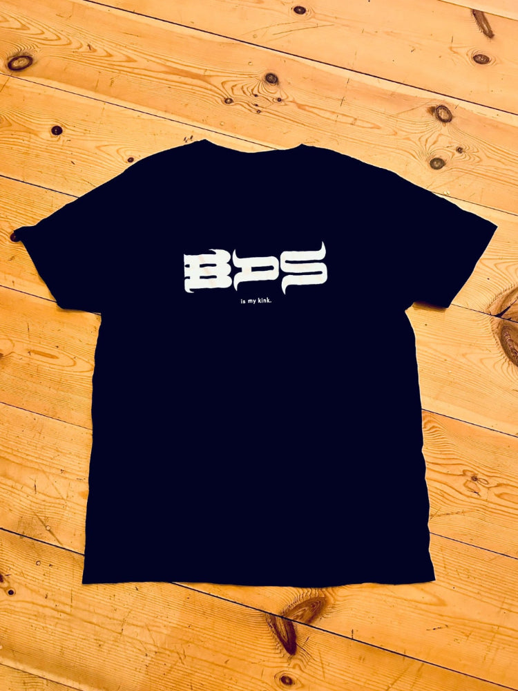 BDS is my Kink T-Shirt